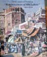 Reminiscences Of Old Lahore Third Edition By Dr. Ajaz Anwar